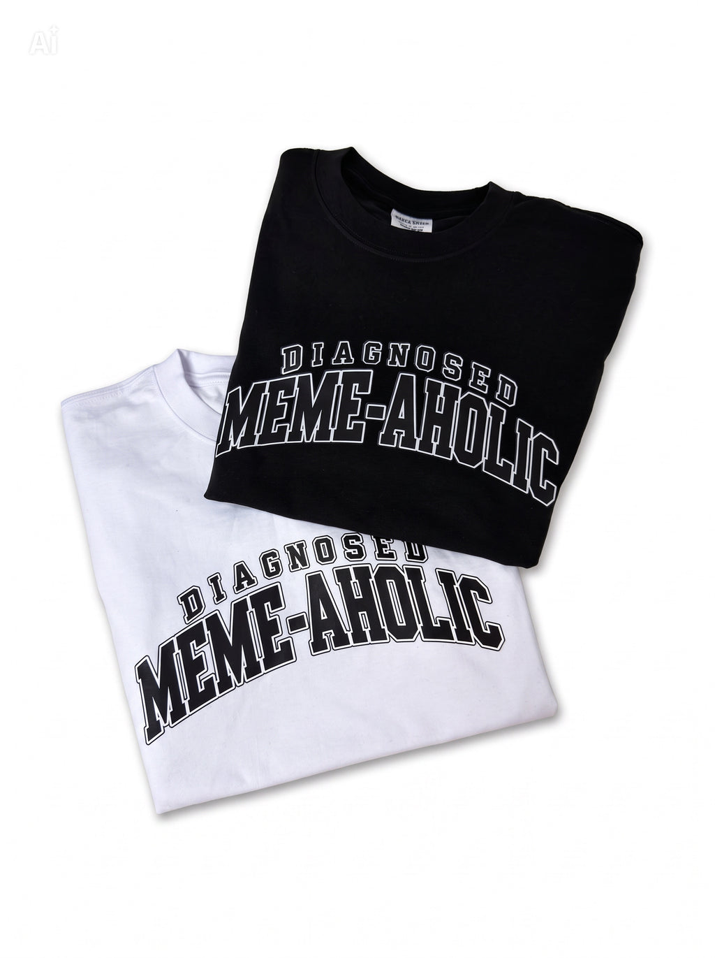Diagnosed Meme-aholic T-shirt