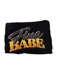 Fine Babe Text T-shirt